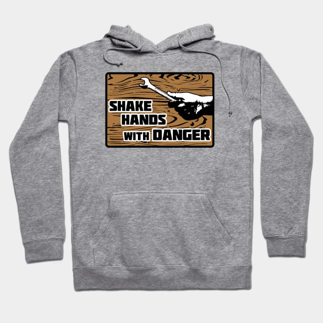 Shake Hands with Danger (Black Border) Hoodie by TeeShawn